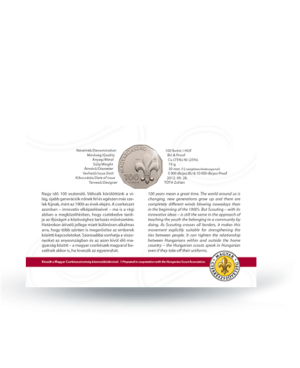 100th Anniversary of the Hungarian Scout Association 100 HUF non-ferrous collector coin in decoration packaging PP, 2012