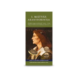 I. Mátyás aranyforintja emlékérme - SZÓRÓLAP